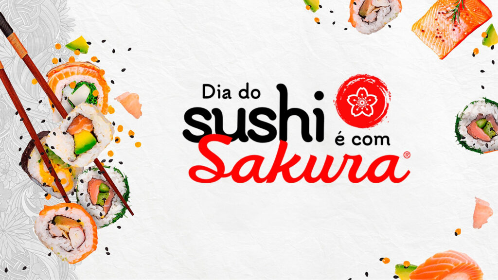 Divulgação: Sakura Dia do Sushi é com Sakura