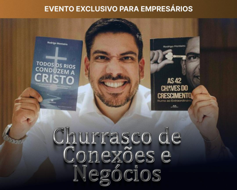 Churrasco de Conexões e Negócios Divulgação
